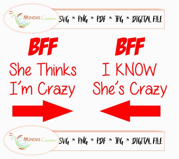 Bff Svg Best Friends Svg Bff Cut File She Thinks I M Etsy