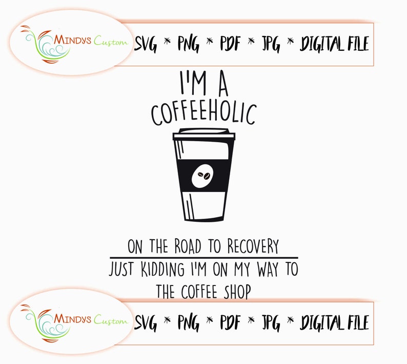 Download Coffeeholic svg coffee lover svg on the way to the coffee ...