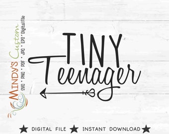 Tiny Teenager SVG Tiny teenager print Tween Toddler SVG Girl SVG girl printable girl printable shirt tiny teenager print instant download