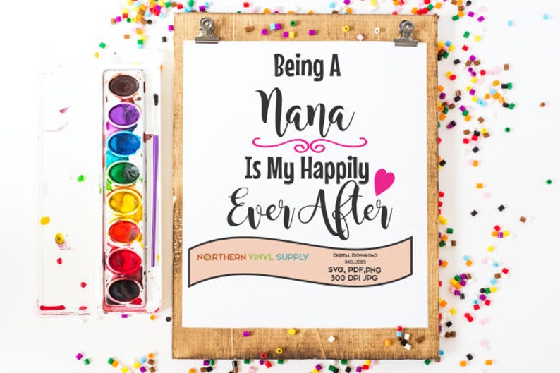 Free Free 196 Printable Nana Svg Free SVG PNG EPS DXF File