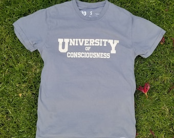 University of Consciousness Tee