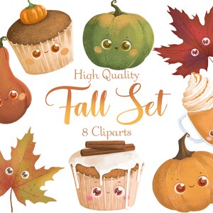May include: A set of eight fall-themed clip art images featuring a pumpkin, a maple leaf, a cupcake, a gourd, a pumpkin spice latte, and a cinnamon roll cupcake. The images are in a cartoon style with cute faces.