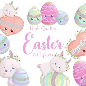 May include: A set of eight Easter-themed clipart images featuring bunnies, eggs, and hearts. The images are in a pastel color palette with pink, blue, and green accents. The text "Happy Easter" is included in one of the images.