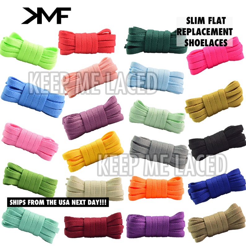 May include: Assortment of 18 colors of flat shoelaces, rolled up and displayed on a white background. The shoelaces are all the same size and width. The text "SLIM FLAT REPLACEMENT SHOELACES" is at the top of the image. The text "KEEP ME LACED" is in the middle of the image. The text "SHIPS FROM THE USA NEXT DAY!!!" is at the bottom of the image.