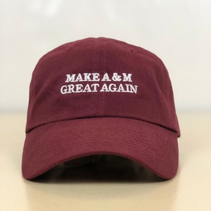 Make A&M Great Again hat / cap Texas A and M Aggies