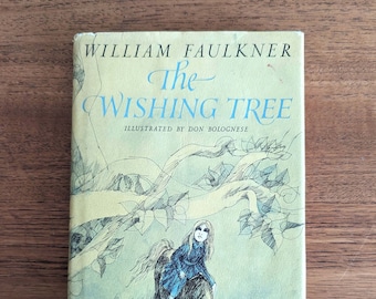 The Wishing Tree, William Faulkner, 1967, First Edition, Later Printing, Vintage 1960s Children's Middle Grade Fantasy Magical Fiction Novel