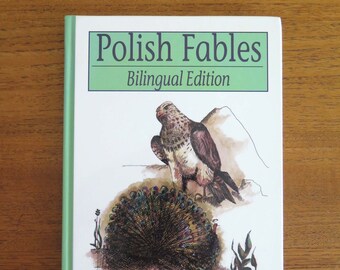 Polish Fables: Bilingual Edition, Ignacy Krasicki, Gerald T. Kapolka, 1997, Hippocrene Books, Vintage Illustrated Book of Polish Folk Tales