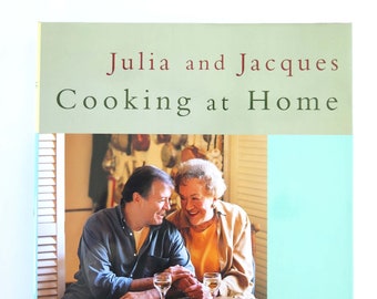 Julia and Jacques Cooking at Home, 1999, First Edition, Julia Child, Jacques Pepin, PBS Television TV Series French American Cookbook