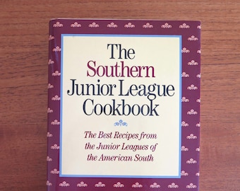 The Southern Junior League Cookbook, 1977, Edited by Ann Seranne, Vintage 1970s Southern States Junior League Illustrated Cookbook