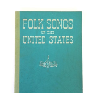 Folk Songs of the United States, 1960, California State Department of Education, Vintage 1960s California State Music Textbook Sheet Music