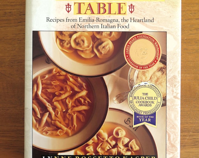 The Splendid Table, Lynne Rossetto Kasper, 1992, First Edition, Vintage 1990s Award Winning Northern Italian Cookbook, Emilio-Romagna Region