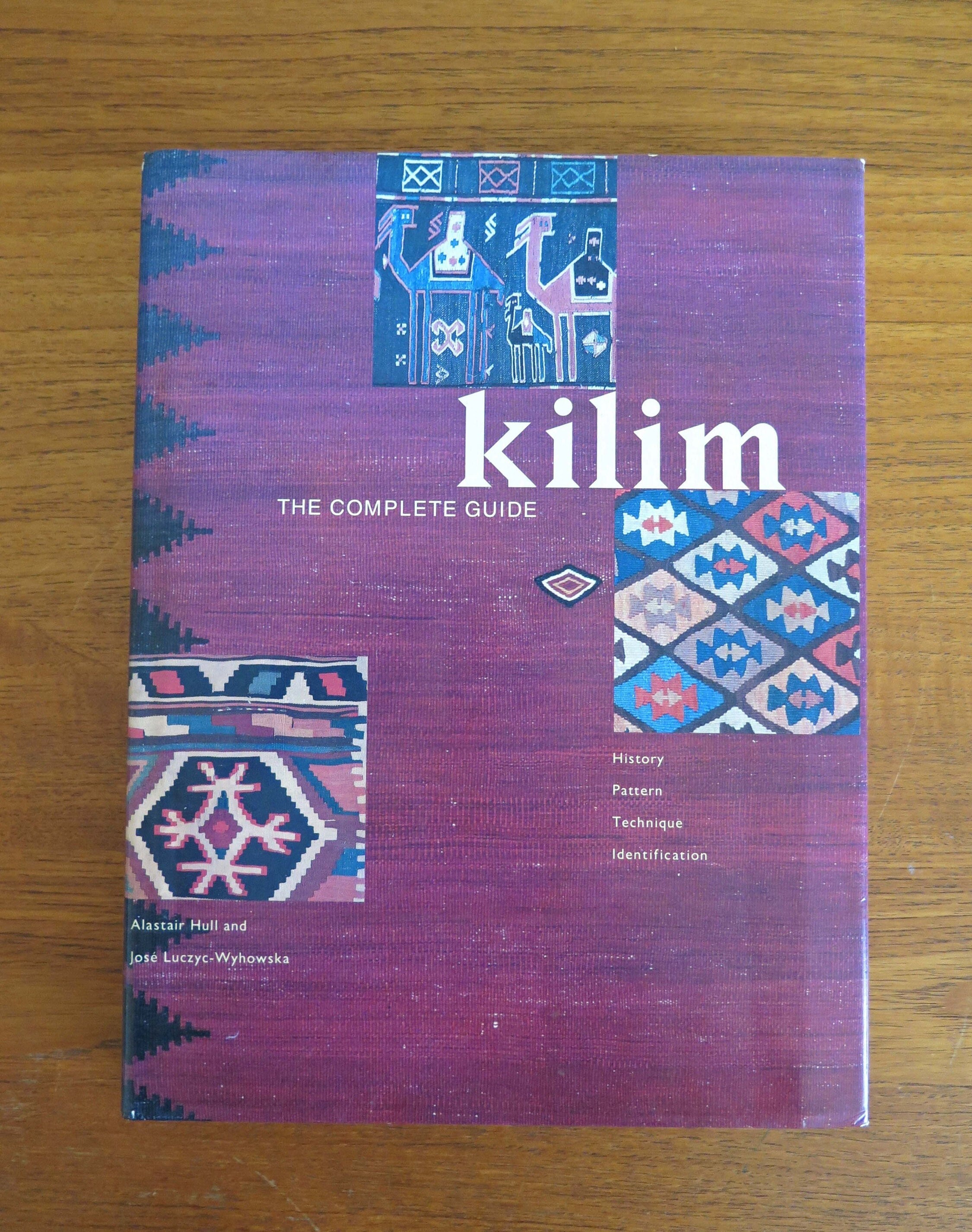 Kilim: the Complete Guide, Alastair Hull, 1993, First Printing