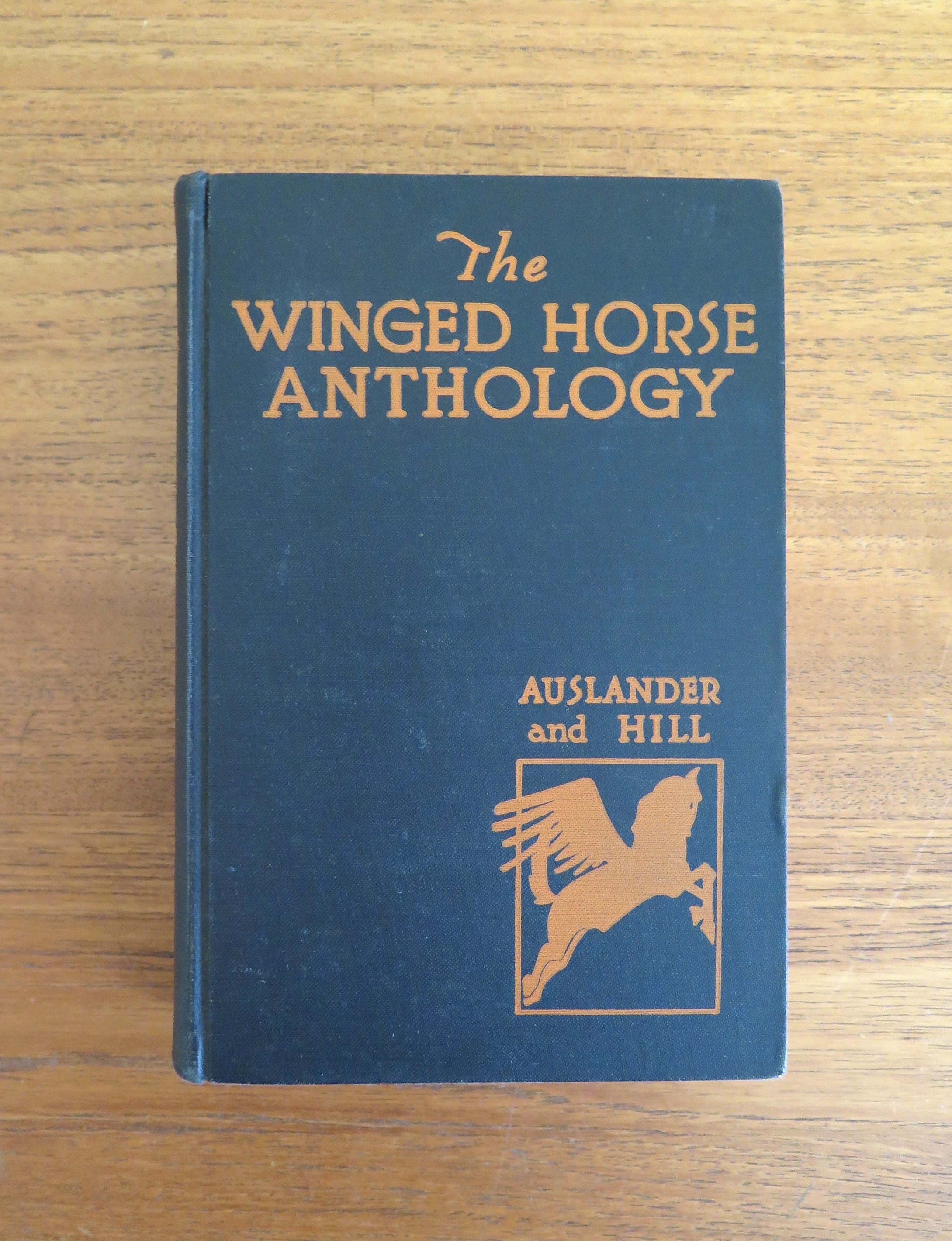 The Winged Horse Anthology, Auslander and Hill, 1929, 9th Printing