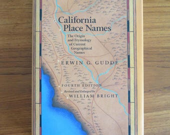 Topónimos de California, Erwin G. Gudde, 1998, 4.ª edición, Libro de etimología del origen de los nombres geográficos actuales