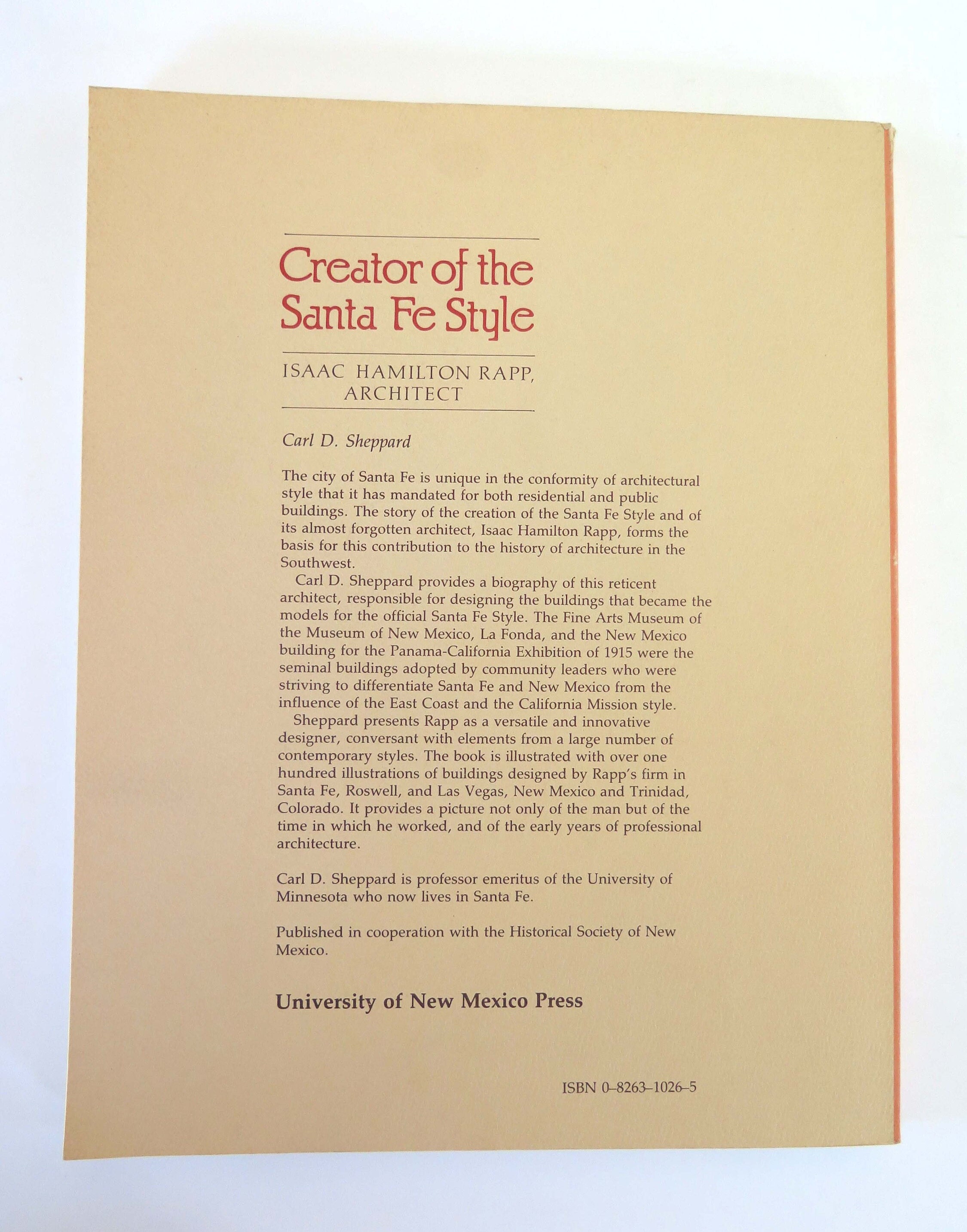 書 Creator of the Santa Fe Style / Carl D.S Creator of the Santa Fe Style: Isaac Hamilton Rapp