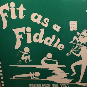 Fit as a Fiddle Vinyl Record Album ~ Private Press 1978 ~ Elementary Physical Fitness ~ Melody House Recordings MH-67 ~ Oklahoma City, OK