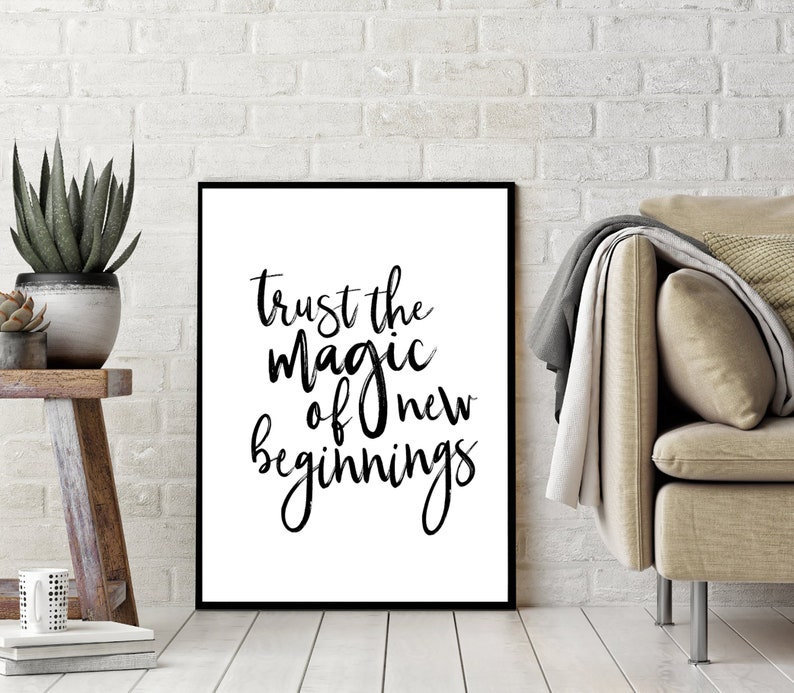 Trust the Magic of New Beginnings Print, New Beginnings Quote, Office Decor, Home Decor, New Home, Inspirational Print, Quote Print image 4