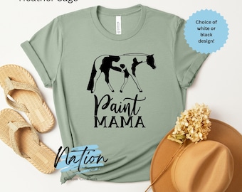 Paint Horse Mama T-Shirt: Western Pleasure Tee, Horse Lover Gift