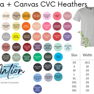 K&ouml;nnte beinhalten: Eine Tabelle, die die Farboptionen von Bella + Canvas CVC Heathers mit den entsprechenden Gr&ouml;&szlig;en- und Ma&szlig;angaben zeigt. Die Tabelle enth&auml;lt eine Vielzahl von Farben, darunter Heather Natural, Heather Tan, Heather Mustard, Heather Autumn, Heather Bubble Gum, Neon Pink, Heather Orchid, Heather Dust, Heather French Vanilla, Neon Orange, Heather Peach, Heather Charity Pink, Heather Raspberry, Heather Magenta, Black Heather, Athletic Heather, Neon Yellow, Heather Brown, Heather Sunset, Heather Pink, Heather Red, Heather Lapis, Dark Grey Heather, Heather Mauve, Heather Maroon, Heather Canvas Red, Heather Team Purple, Heather Blue Lagoon, Heather Mint, Heather Ice Blue, Heather Emerald, Heather Military Green, Heather Sage, Heather Grass Green, Heather Kelly, Heather Forest, Neon Blue, Heather Midnight Navy, Heather Navy, Heather Deep Teal, Heather Carolina Blue, Heather Blue, Heather Aqua und Heather True Royal. Die Tabelle enth&auml;lt auch die Gr&ouml;&szlig;enoptionen XS, S, M, L, XL, 2XL, 3XL und 4XL mit den entsprechenden Breiten- und L&auml;ngenma&szlig;en in Zoll.