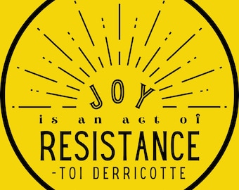 La alegría es un acto de resistencia - Pegatina circular de 7,6 cm