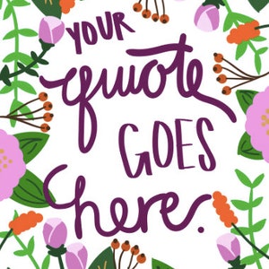 Custom Hand Lettered Flower Print