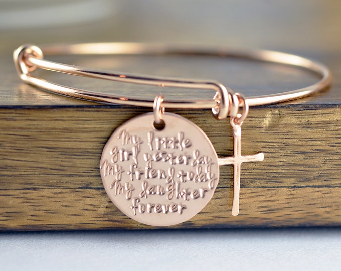 Rose Gold Bangle Bracelet, A Little Girl Yesterday A Friend Today My Daughter Forever - Gift For Bride Bangle Bracelet - Gift for Daughter