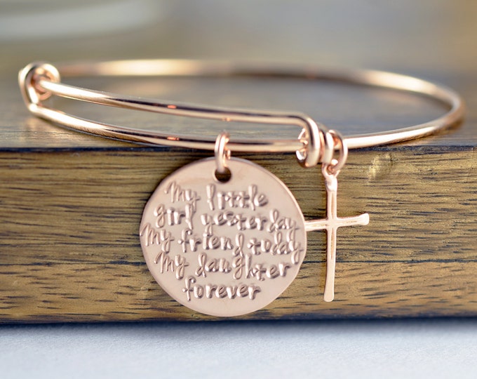 Rose Gold Bangle Bracelet, A Little Girl Yesterday A Friend Today My Daughter Forever - Gift For Bride Bangle Bracelet - Gift for Daughter