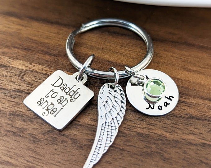 Daddy To An Angel KeyChain, Loss of Loved One, Infant Loss Gifts, Baby Memorial Gift, Remembrance Jewelry, Bereavement Gift, Sympathy Gift