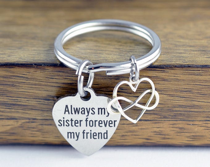 Always My Sister Forever My Friend Keychain, Gift for Sister, Sister Gift, Sister Keychain, Personalized Keychain, Best Friend Jewelry
