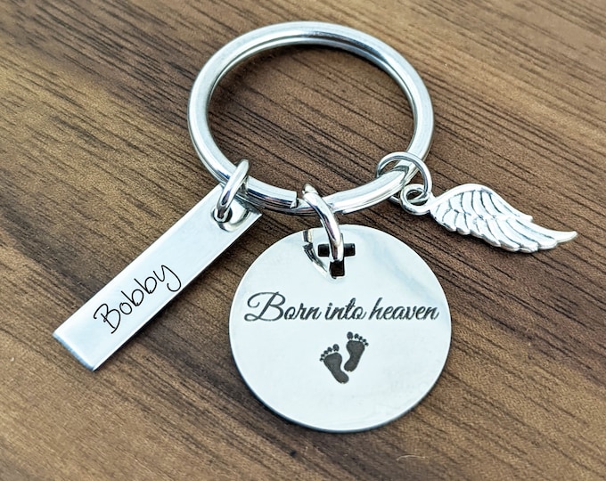 Miscarriage Keychain, Born into Heaven, Loss Keychain, Infant Loss Gift, Stillborn Jewelry, Baby Memorial, Miscarriage Keepsake, Baby Loss