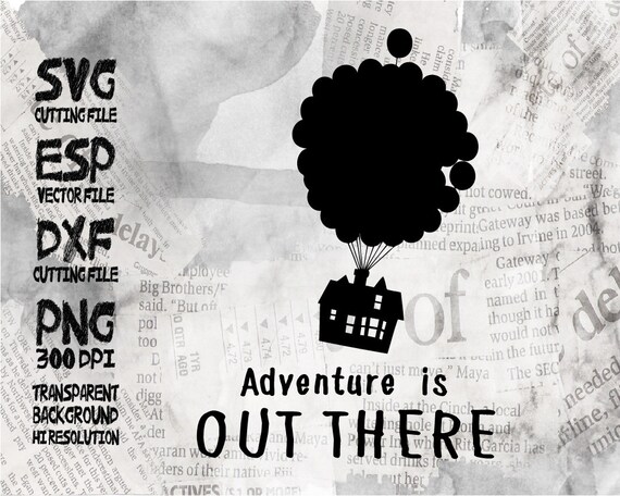 Download Adventure is out there Disney Quote SVG Clipart Cut files ...