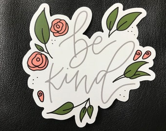 Be Kind Magnet, Inspirational Magnet, Magnet, Fridge Magnet, Pretty Magnet