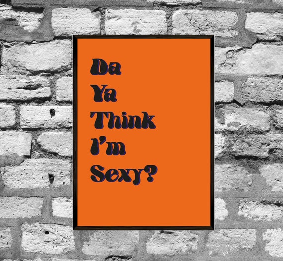 Da Ya Think I M Sexy Rod Stewart Song Lyrics Poster Etsy