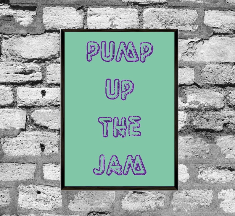 Pump Up The Jam Song Lyrics Poster Etsy Pump Up The Jam Song Lyrics Poster Etsy