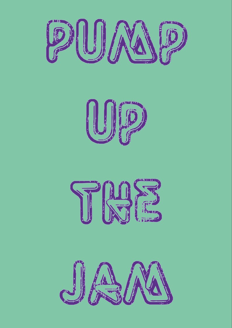 Pump up the Jam Song Lyrics Poster Etsy Pump up the Jam Song Lyrics Poster Etsy