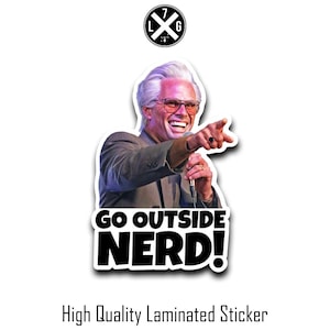 Baby Billy Bible Bonkers, Go Outside Nerd, Baby Billy Go Outside Nerd Sticker, Baby Billy sticker files, Baby Billy, Righteous Gemstones