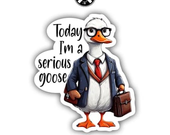 Serious Goose Sticker, Funny Goose Vinyl Decal, Funny Sticker, Waterproof Water Bottle Sticker, Funny Sticker Meme, Hard Hat Sticker