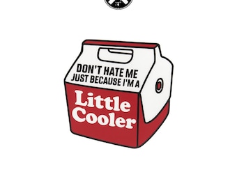 Little Cooler Funny Sticker, Funny Vinyl Decal, Dad Sticker, Laminated Handmade, UV Coated, Laptop sticker, water bottle