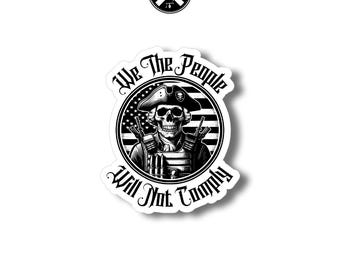 2nd Amendment Sticker, We The People Will Not Comply Sticker Laptop Sticker Car Decal Vinyl Sticker, Don't tread on me sticker water bottle