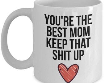 Mom Mug Mom Gift Gift For Mom Mom Christmas Gift Mom Birthday Gift Funny Mom Gift Mom Present Mom Sarcastic Mug Mom Mug Mom Gift Gift For Mom Mom Christmas Gift Mom Birthday Gift Funny Mom Gift Mom Present Mom Sarcastic Mug