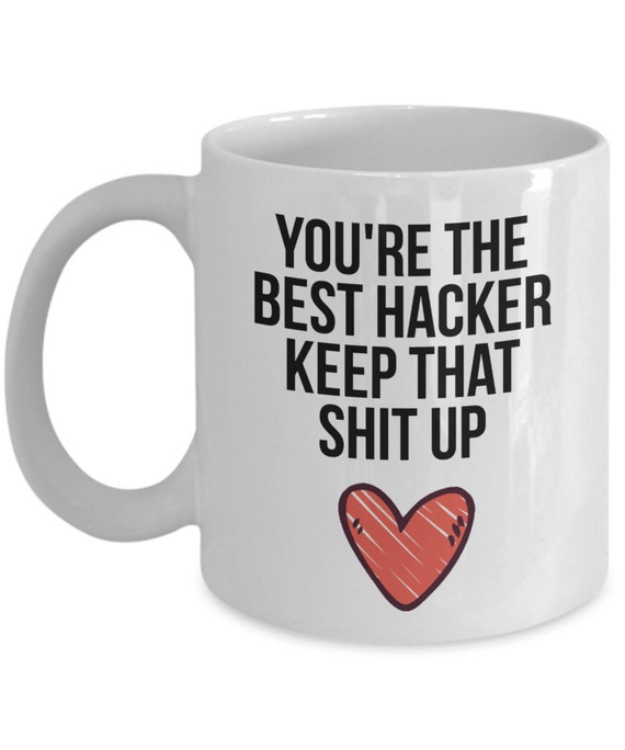 Hacker Mug Hacker Gift Gift for Hacker Hacker Christmas Etsy