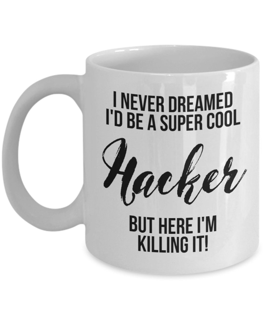 Hacker Mug Hacker Gift Gift for Hacker Hacker Christmas Etsy