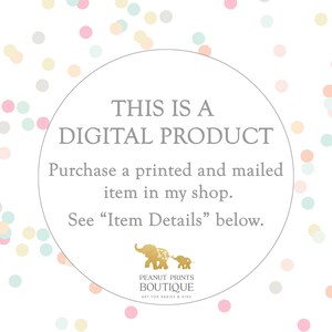 May include: A white circle with a gray border and text that reads "This is a Digital Product. Purchase a printed and mailed item in my shop. See "Item Details" below."  The circle is on a background of pastel pink, yellow, and blue confetti.