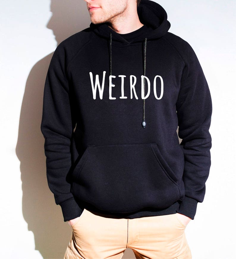 his crazy her weirdo hoodies