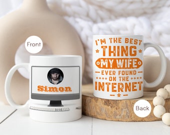 Best Thing On The Internet Mug | Custom Photo Mug | Online Dating Gift | Funny Coffee Mug For Him