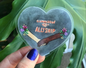 Committed to Allyship Vinyl Sticker, Laptop, Waterbottle, Car Window Sticker, Weatherproof, Waterproof, Decal