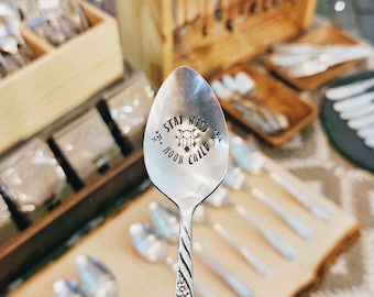 Stay Wild Moon Child | Upcycled Vintage Hand Stamped Spoon