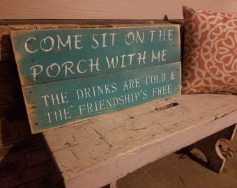 Porch sign, sit on the porch with me, rustic outdoor sign, porch decor, sunroom signs, patio decor, country outdoor signs