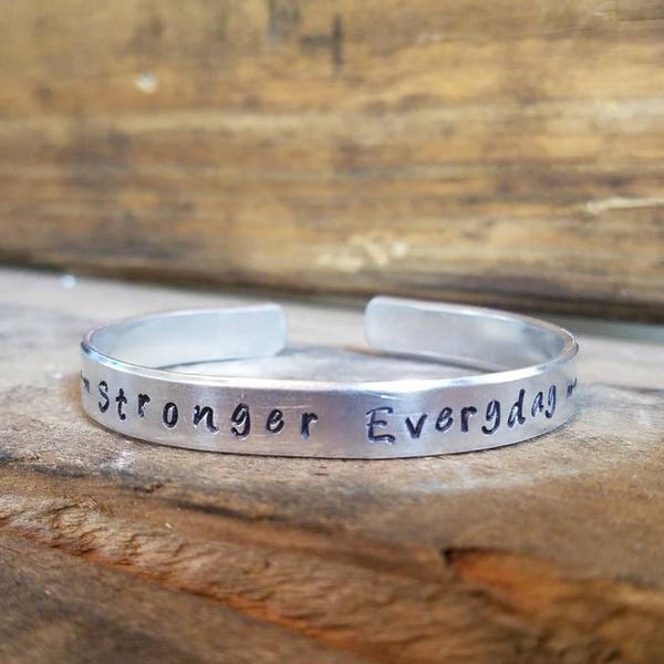 Strength, stronger everday, i am enough, Personalized cuff bracelet, encouraging jewelry, uplifting bracelet, gift for her, pick me up