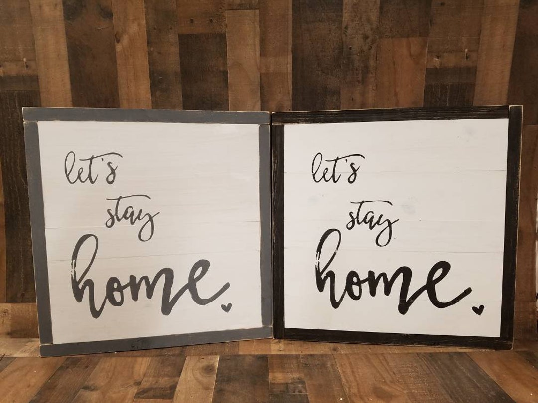 LETS STAY HOME Wood Sign,hello Entry Sign,entryway Decor, Over the ...